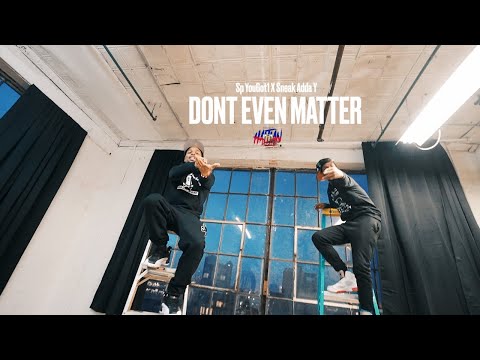 Sp YouGot1 X Sneak Adda Y - Dont Even Matter | Dir. By @HaitianPicasso