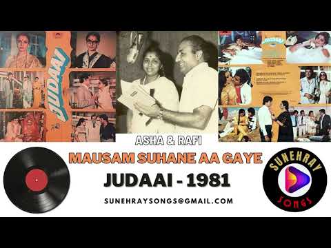 MAUSAM SUHANE AA GAYE | MOHAMMAD RAFI , ASHA BHOSLE | JUDAAI - 1981