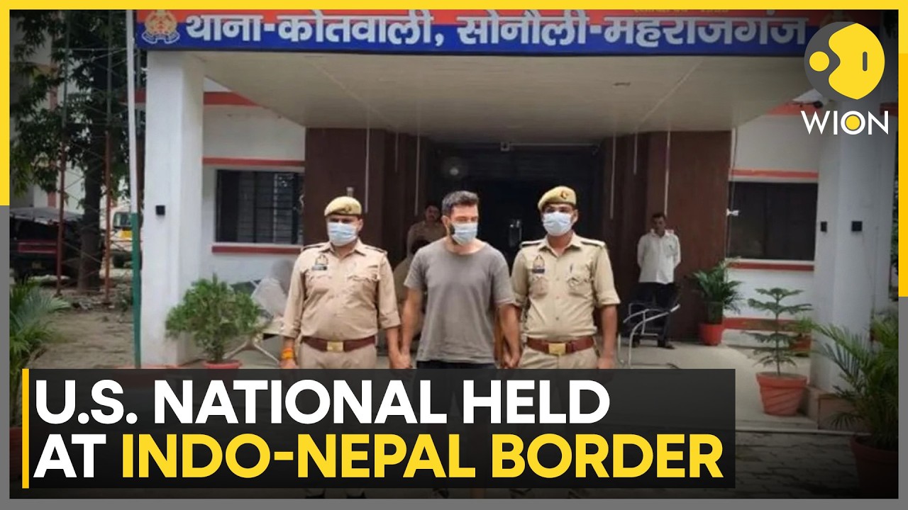 California Native Caught At Sonauli Without Passport, Visa | WION News