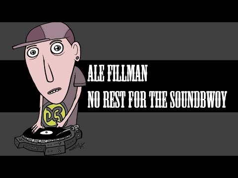 Ale Fillman - No Rest For The SoundBwoy - Jungle/Hip-Hop Mix