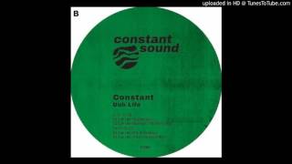 Constant - Dub Life (S.A.M. Reshape)