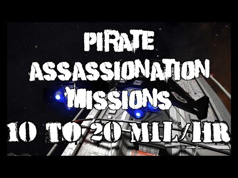 Pirate Assassination Missions Guide - 10-20 Million credits per hour