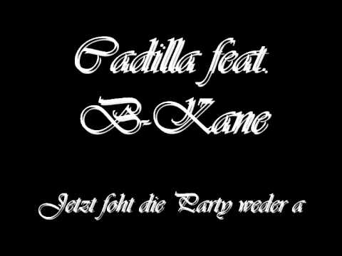 Cadilla & B-Kane - Party foht jetzt weder a