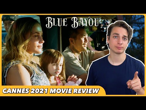 Blue Bayou - Movie Review