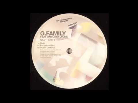 G. Family (Feat Antonio Lyons) - Night Shift
