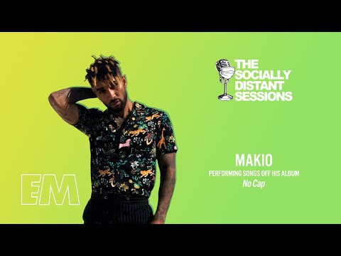 Makio (#TheSociallyDistantSessions)