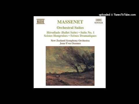 Jules Massenet : Orchestral Suite No. 1 Op. 13 (1865)
