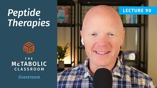 Lecture 90: Peptides & Metabolism - Fat Loss, Muscle Growth, and Hormones Explained with Dr. Bikman
