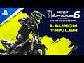 Monster Energy Supercross - The Official Videogame 6 - Launch Trailer | PS5 & PS4 Games