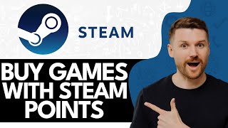 How to Buy Games With Steam Points (2024)
