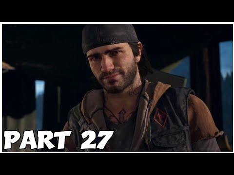 Days Gone Walkthrough Gameplay Part 27 - TAKEN (PS4 SLIM)