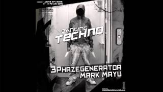 Banging Techno sets 058 - 3Phazegenerator // Mark Mayu