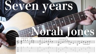【Seven Years】Norah Jones/Acoustic solo guitar cover