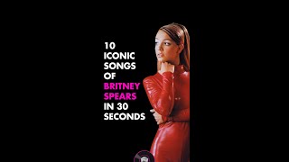 10 Iconic Songs of Britney Spears In 30 Seconds! 👩🏼 #shorts