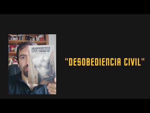 "Civil Disobedience" by Henry Thoreau (summary)