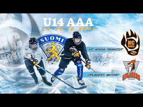 La 30.10.2021 klo 14.40 HC Nokia Oranssit - Uplakers Mustat // U14 AAA // Alkusarja