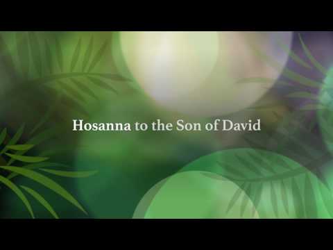 Video thumbnail for A Palm Sunday Antiphon
