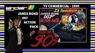 TV Commercial - SINCLAIR ZX SPECTRUM - James Bond Action Pack 007