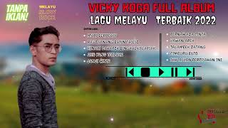 Download lagu VICKY KOGA FULL ALBUM || LAGU MELAYU TERBAIK SEPANJANG MASA mp3 Download lagu VICKY KOGA FULL ALBUM || LAGU MELAYU TERBAIK SEPANJANG MASA mp3