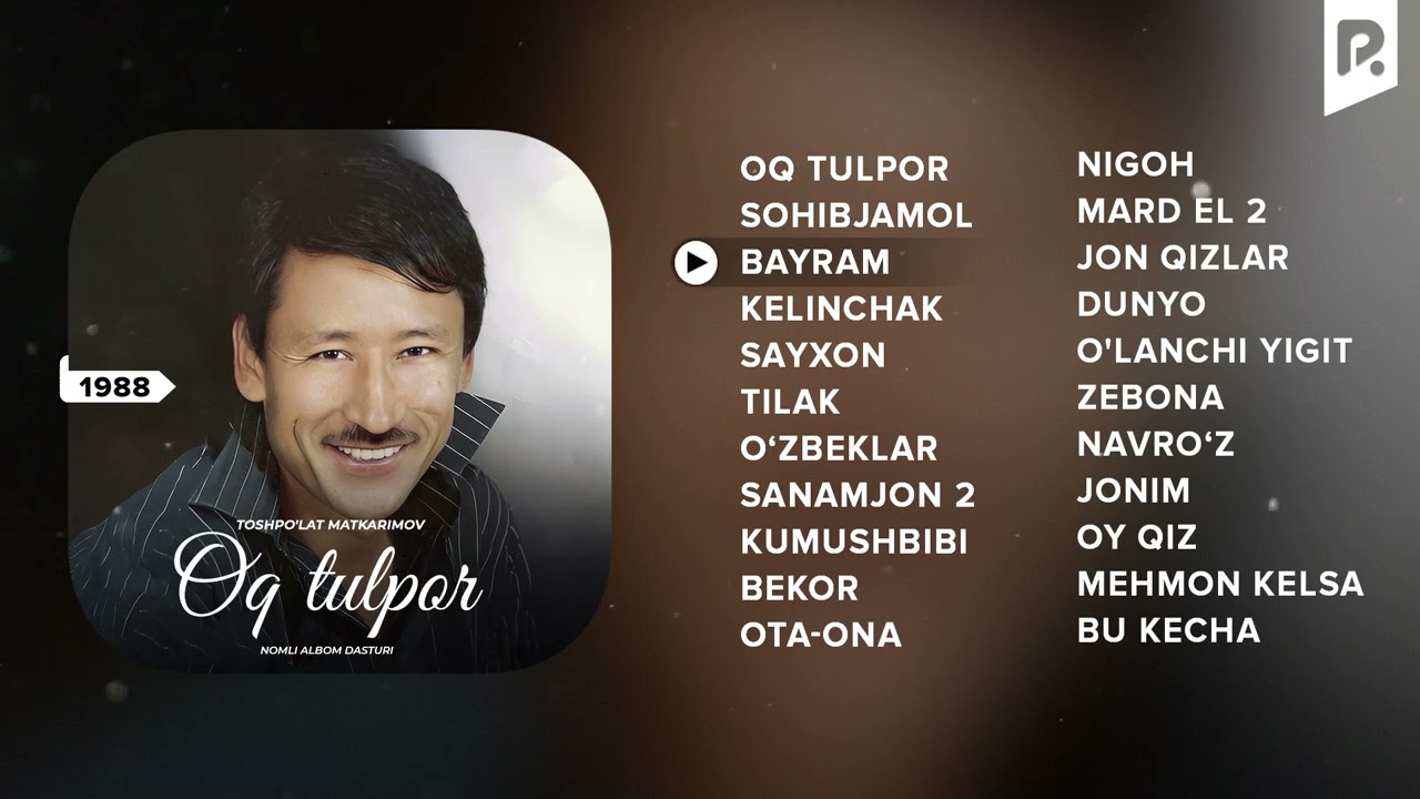 Toshpo'lat Matkarimov - Oq tulpor nomli albom dasturi 1998