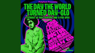 The Day the World Turned Day-Glo