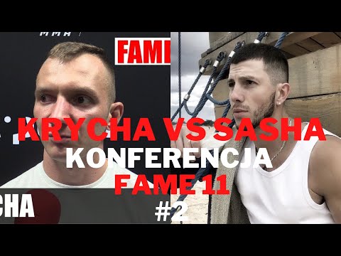 Krycha vs Sasha - Fame MMA 11 Konferencja # Część 2