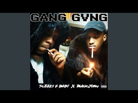 GANG GVNG (feat. Black Josh)