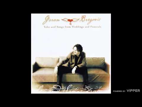 Goran Bregović - So nevo si - (audio) - 2002