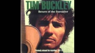 Tim Buckley - Return of the starsailor