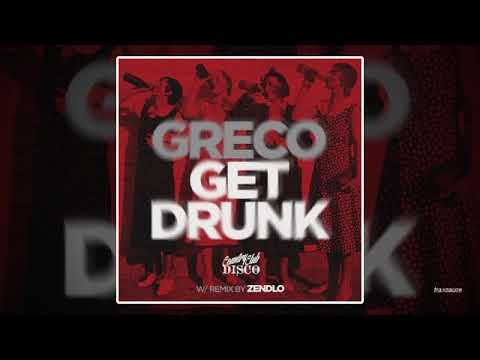 Greco (NYC) - Get Drunk