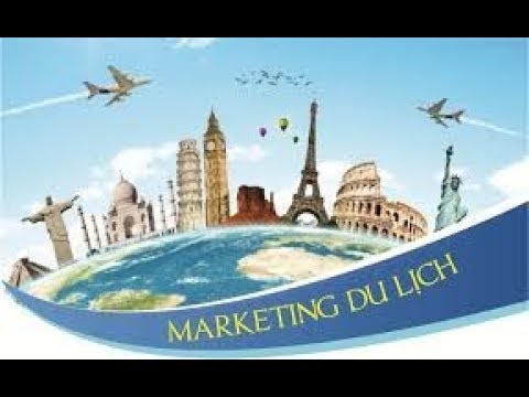 Marketing Du lịch | Trắc nghiệm Marketing Du lịch (P1)