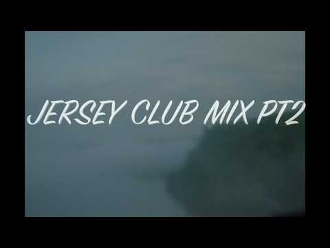Jersey club mix pt.2