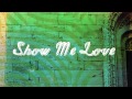 Trinity Show Me Love Official Audio