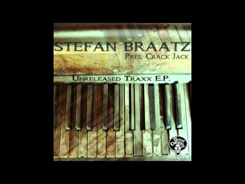 Stefan Braatz - Unreleased Traxx EP - Jack's Nation