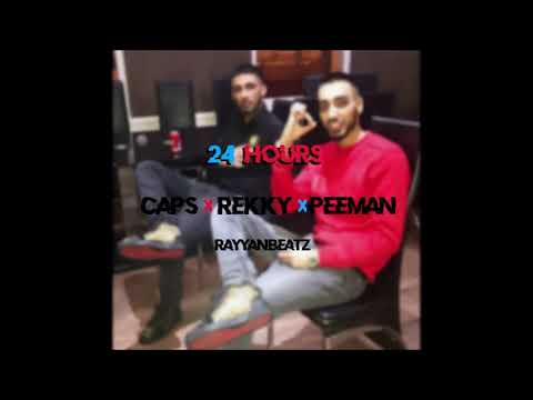 Caps x Rekky x Peeman ; 24 Hours | #RayyanBeatz