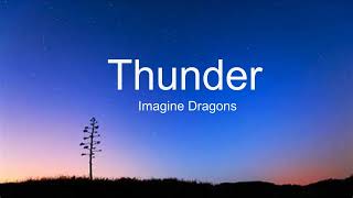 Imagine Dragons - Thunder Lyrics Video.