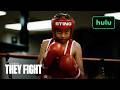 They Fight Official Trailer Hulu