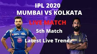 Kolkata vs Mumbai, 5th Match - Live Cricket Score | KOL vs MI IPL Match | Latest Live Trendz