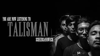 Schizosandwich - Talisman (Official Audio)