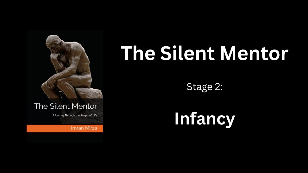 Stage 2 - Infancy