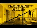 Room Tone Hacks | Simple Tips To Ensure Usable Audio