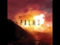 Palms - Mission Sunset (Lyrics) 