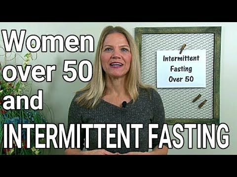 Intermittent Fasting for Women Over 50 - Helpful or Harmful?