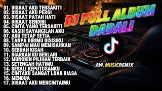 Download lagu DJ Full Album Dadali Terbaik 2026 🔥 Lagu Galau & Romantis Paling Enak Didengar mp3 Download lagu DJ Full Album Dadali Terbaik 2026 🔥 Lagu Galau & Romantis Paling Enak Didengar mp3