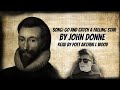 Song: Go and catch a falling star by John Donne read by poet Arthur L Wood