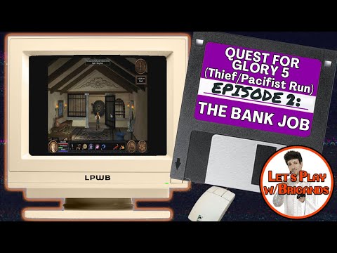 Quest for Glory 5 Thief Pacifist (Episode 2 - The Bank Job)