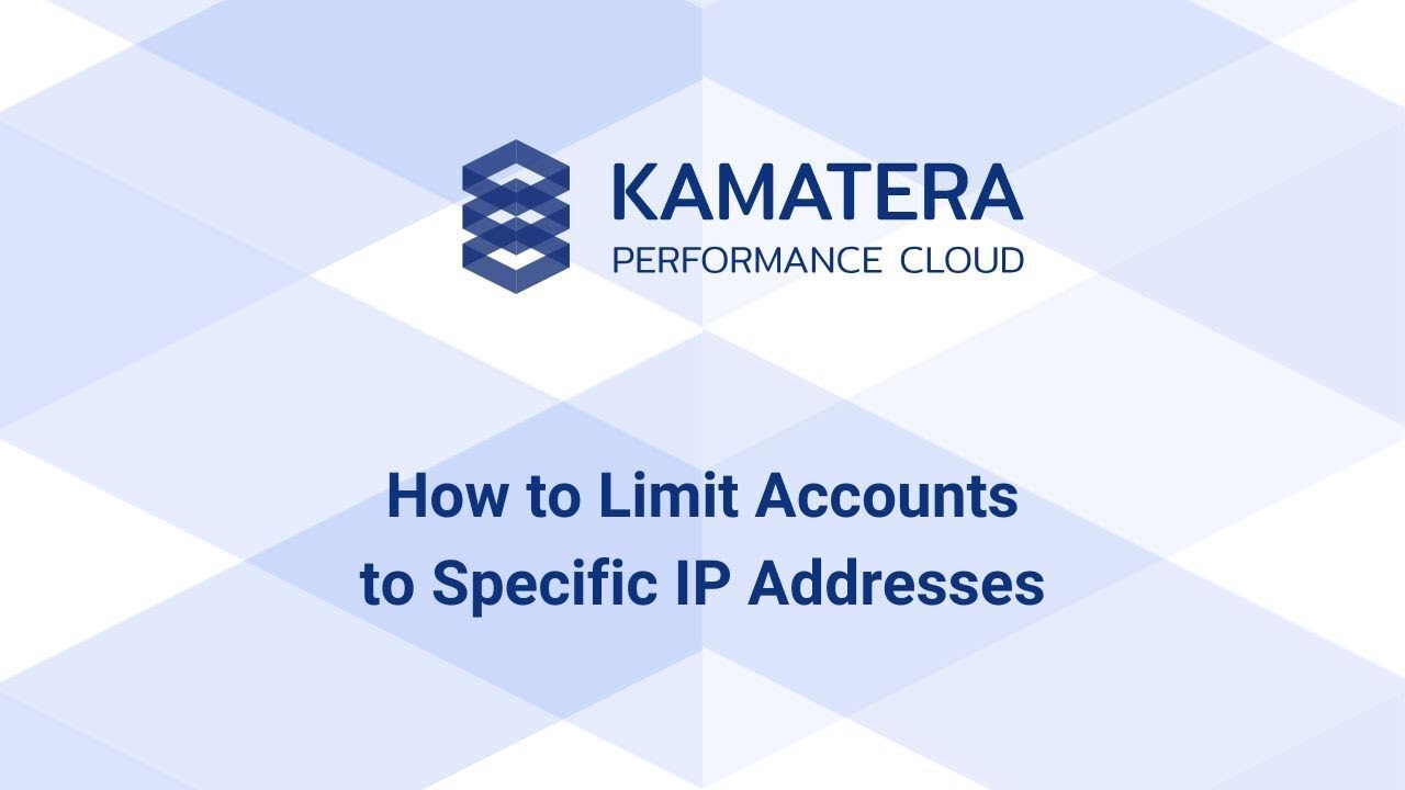How to Permit & Restrict Access to Your Kamatera Account by IP | Tutorial