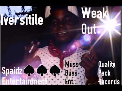 Iversitile - Weak Out (Official Audio) 2020