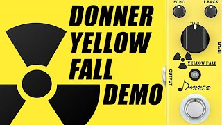 Video thumbnail for Donner - Yellow Fall Analog Delay - Demo by Ryan Lutton