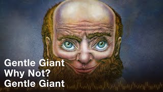 Gentle Giant - Why Not? (Official Audio)